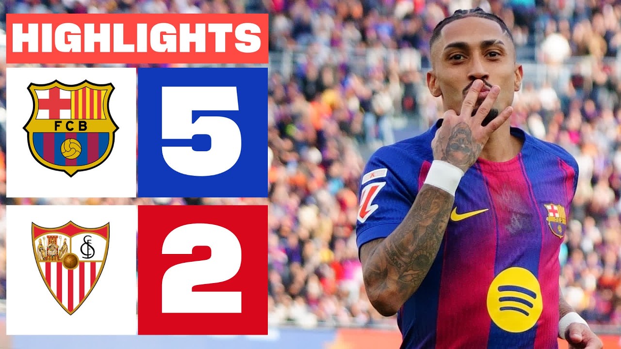 FC BARCELONA 5 - 2 SEVILLA FC | RESUMEN LALIGA EA SPORTS