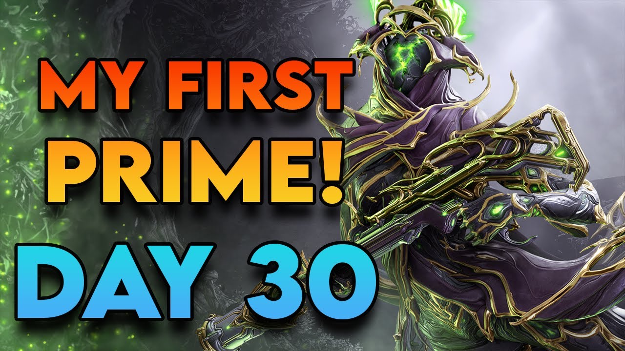 My First Warframe PRIME Is Ready! ๐