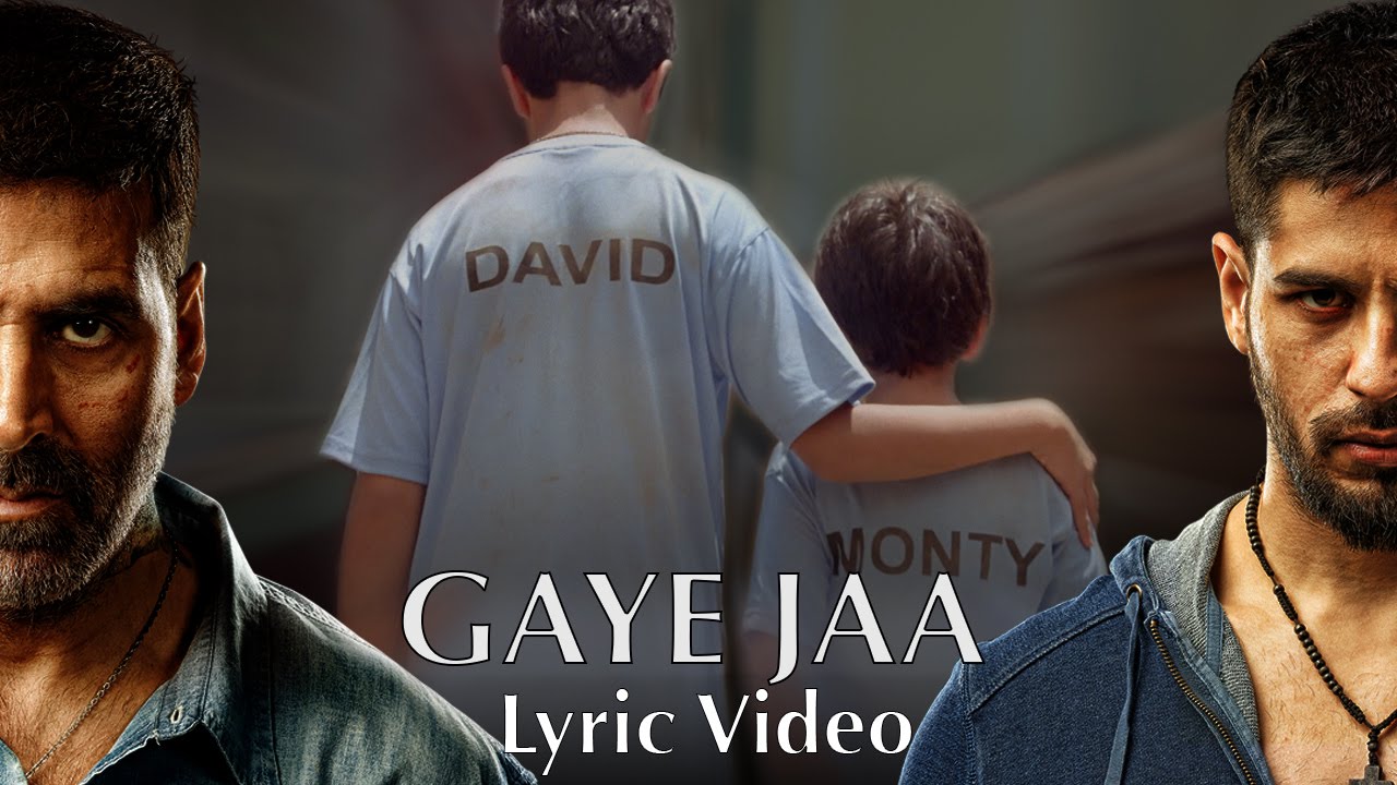 Gaye Jaa Lyric Video | Brothers | Akshay Kumar & Cast 🎶
