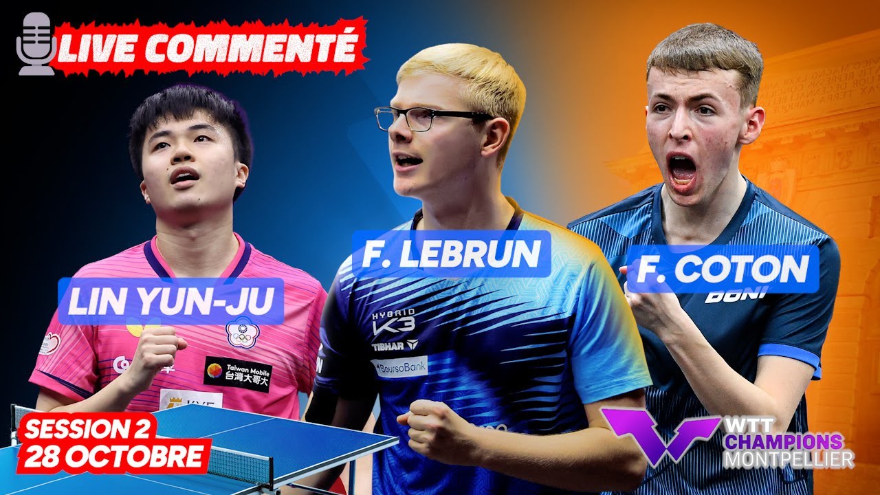 WTT Champions Montpellier Day 2 Highlights: Lebrun, Coton, Lin Yun-Ju & More – October 28 🏓