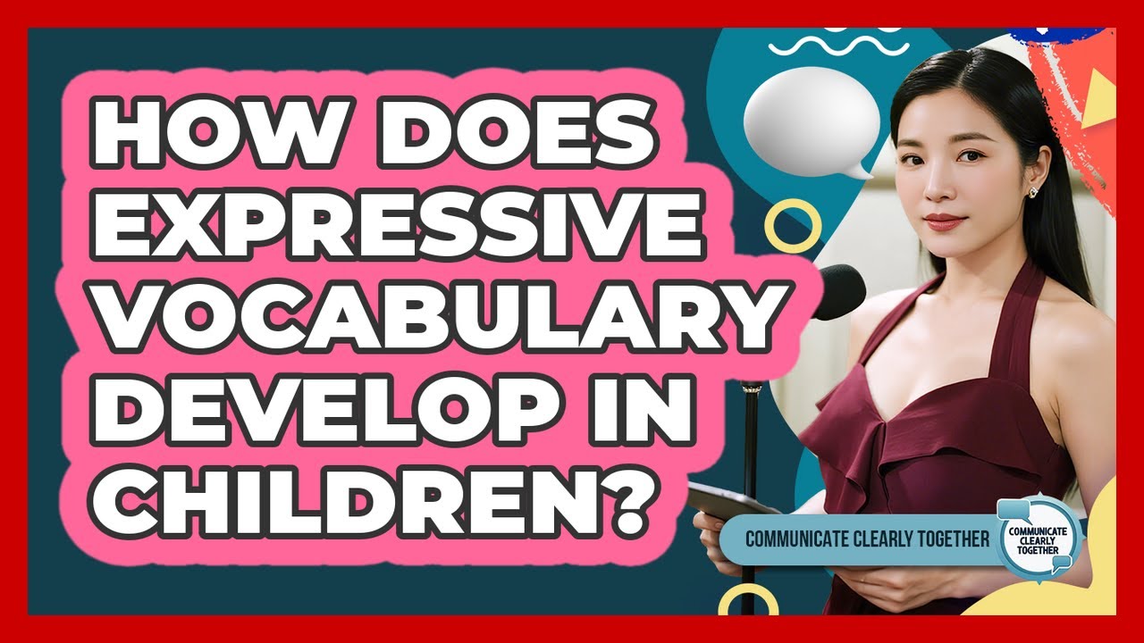 Child Expressive Vocabulary Development 🗣️