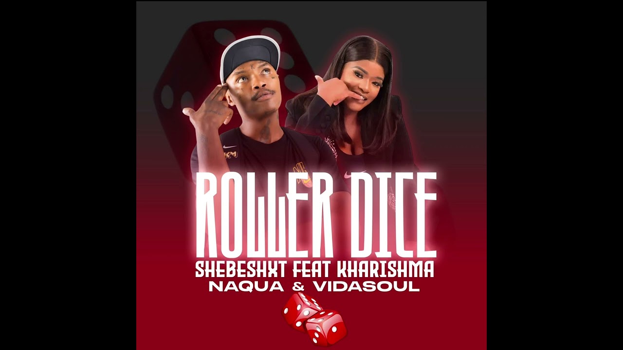 Shebeshxt Drops Catchy New Hit 'Roller Dice' ft. Kharishma & Naqua SA 🎶