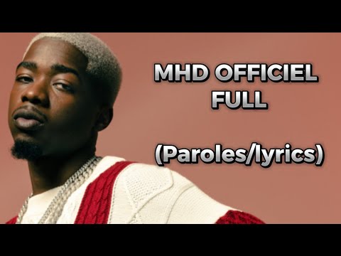 MHD - FULL (Paroles/Lyrics)