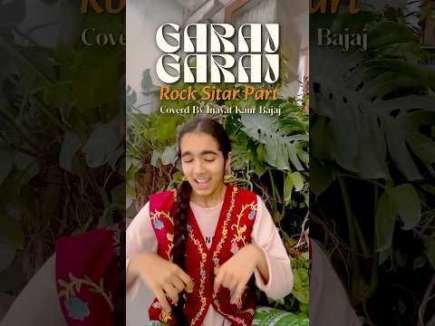 Inayat Kaur Bajaj - Garaj Garaj | Indian Classical Cover | Bandish Bandits #inayatkaurbajaj #song