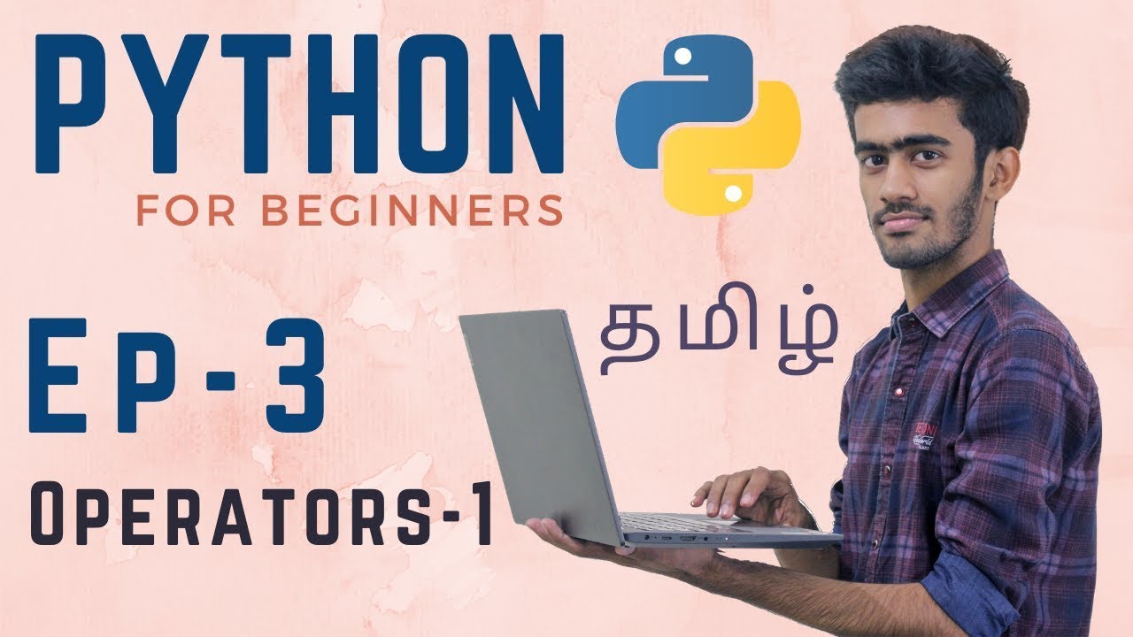 Python for Beginners | Episode 3: Mastering Operators in Python (Tamil) 🔍