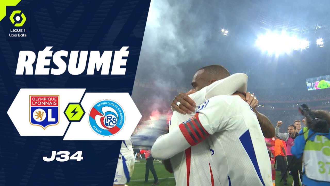 Résumé du Match Olympique Lyonnais vs RC Strasbourg Alsace (2-1) ⚽ - Highlights de la 34e Journée Ligue 1 2023/2024