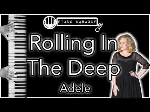 Rolling In The Deep - Adele - Piano Karaoke Instrumental
