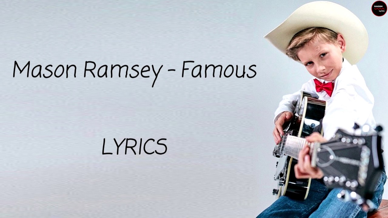 Mason Ramsey - Popular Lyrics 🎤