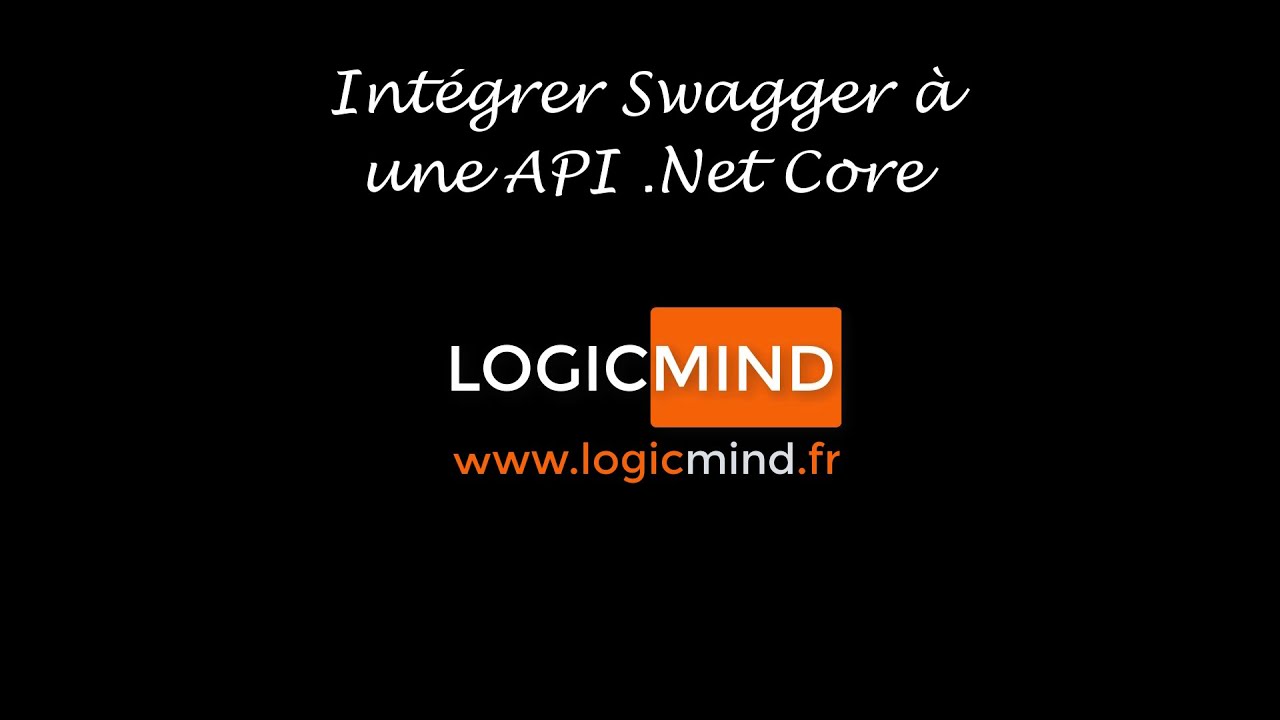 Intégrer Swagger à une API .NET Core 🚀