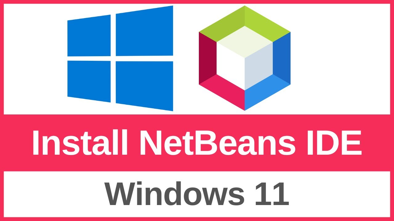 How to Install NetBeans IDE on Windows 11