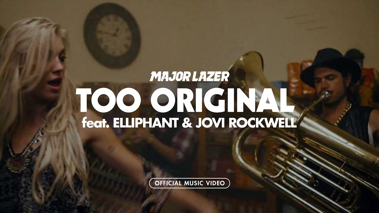 Major Lazer - Too Original ft. Elliphant & Jovi Rockwell