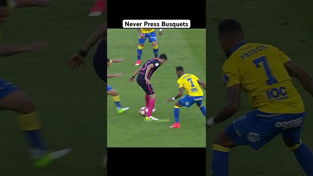 Never Press Busquets ⚽