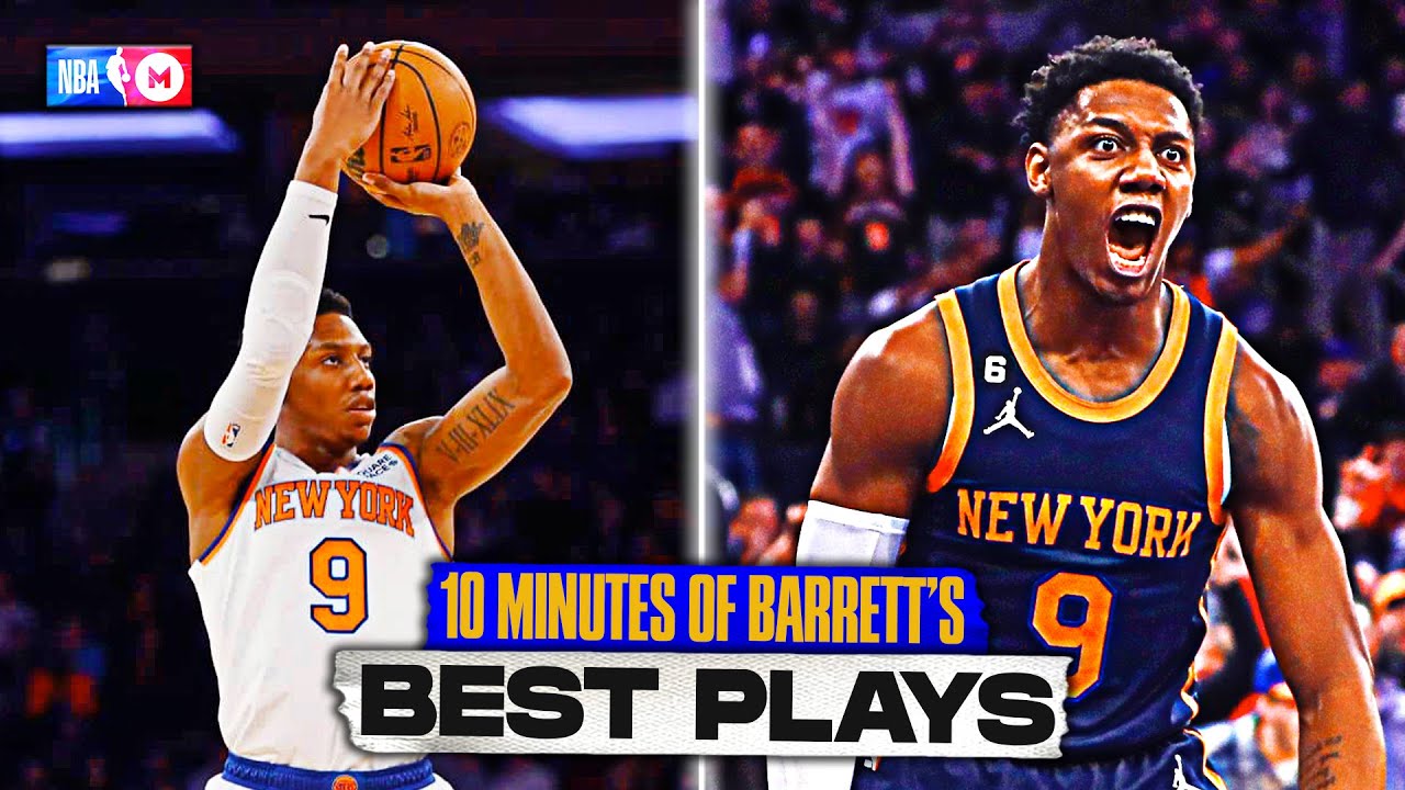 RJ Barrett's Top Highlights of the 22-23 NBA Season 🔥