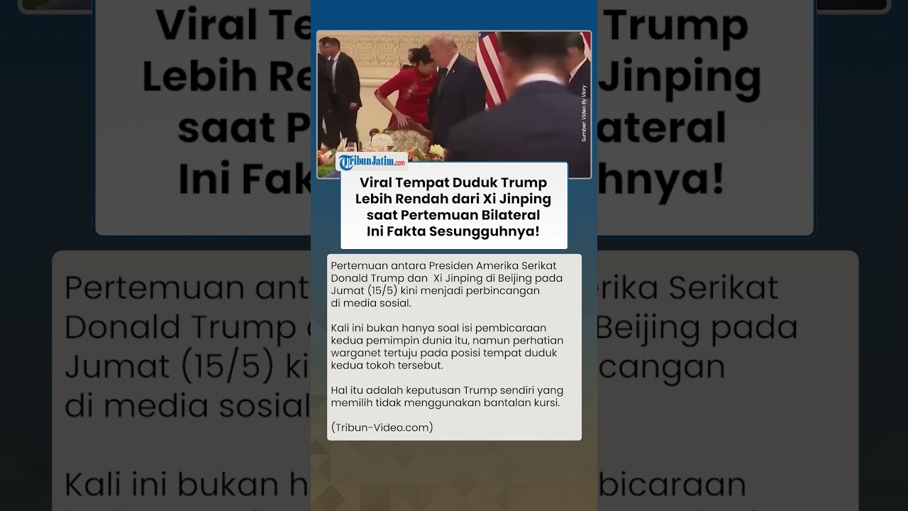 Heboh! Tempat Duduk Trump Lebih Rendah dari Xi Jinping saat Pertemuan Bilateral, Ini Faktanya!