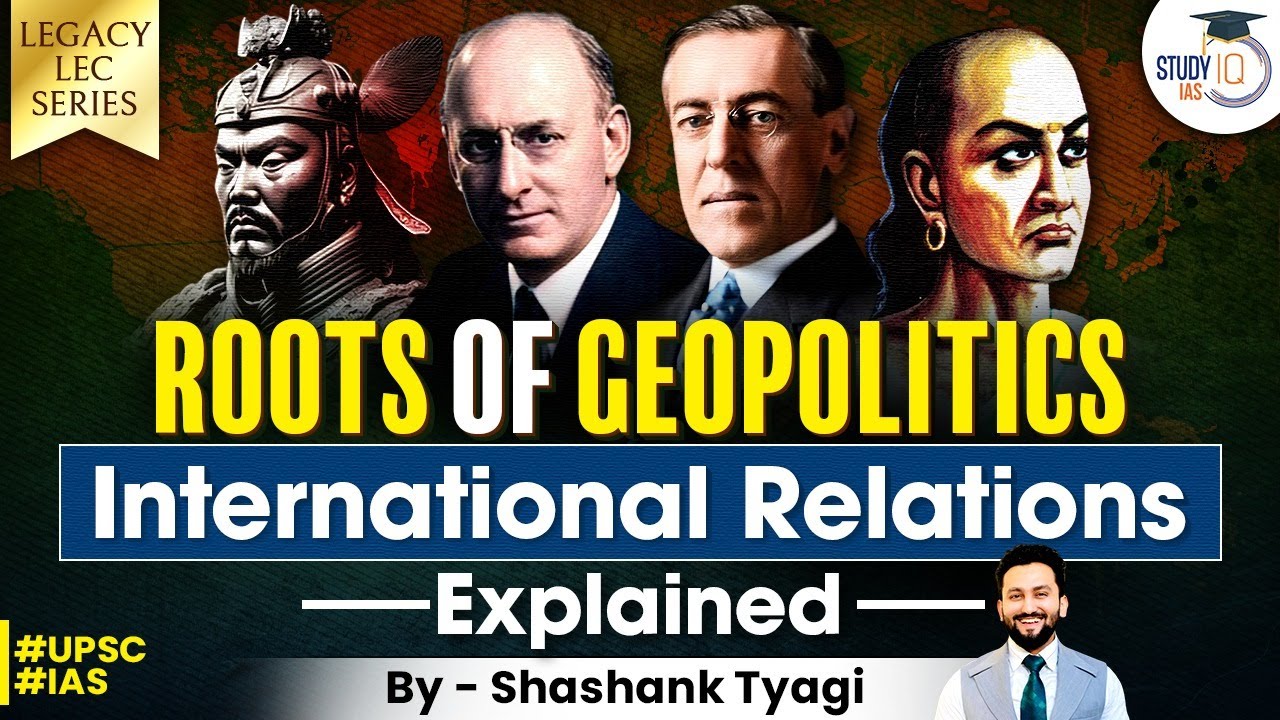 Master Geopolitics & International Relations for UPSC | Insights from Chanakya