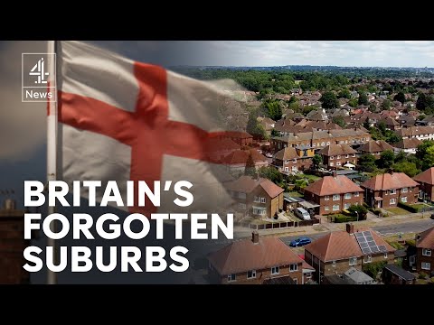 Britainâs forgotten suburbs - where Farage is seen as the saviour
