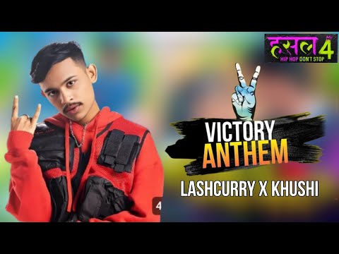 LASHCURRY | HUSTLE 4 | VICTORY ANTHEM | Badi Baat Chit Song @lashcurry @Khushi_saini_.