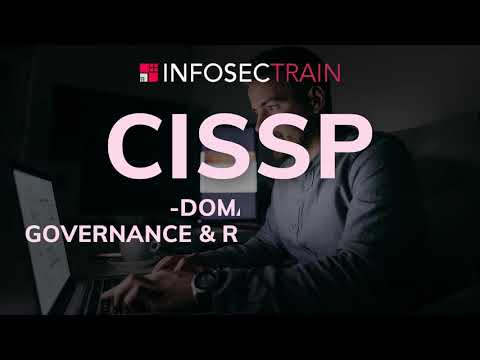 Introduction to Security | CISSP Domain 1 : Governance & Risk Management by InfosecTrain