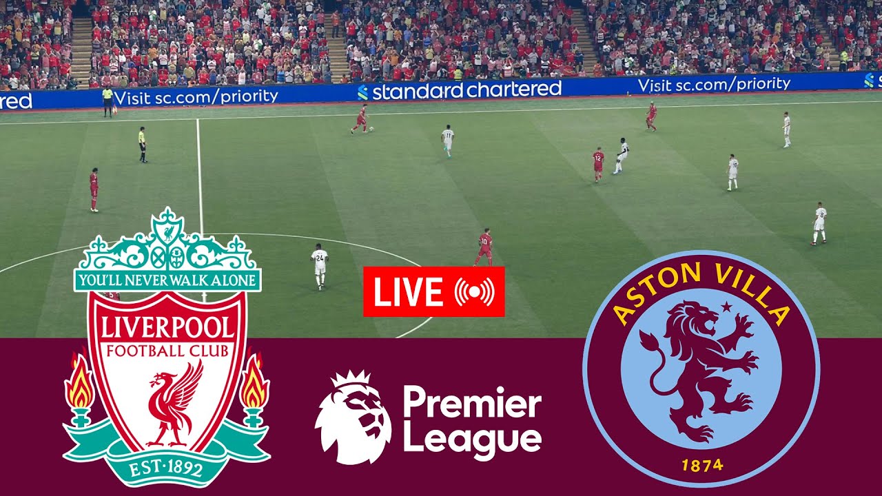 Watch the Live Simulated Match: Liverpool vs Aston Villa | Premier League 2025/26 ⚽