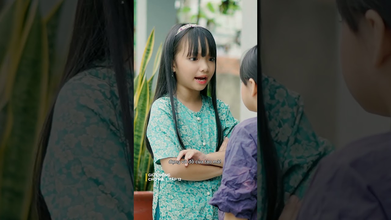 Phim Giữ Chồng Cho Má - Tập 12 Phần 1 | Cập nhật mới nhất 🎬