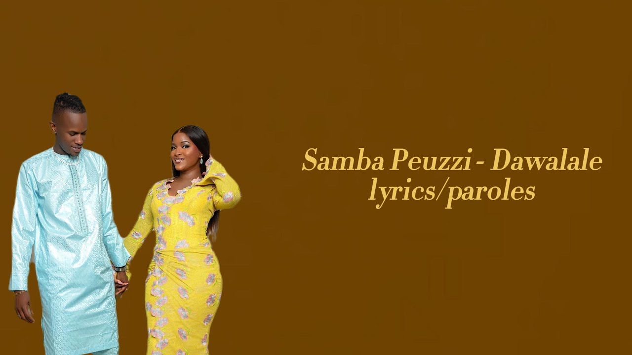 Samba Peuzzi - Dawalale πΆ | Lyrics & Song Meaning