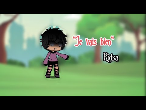 Je vais bien...RIDSA (+paroles) #chanson #sad #gasha