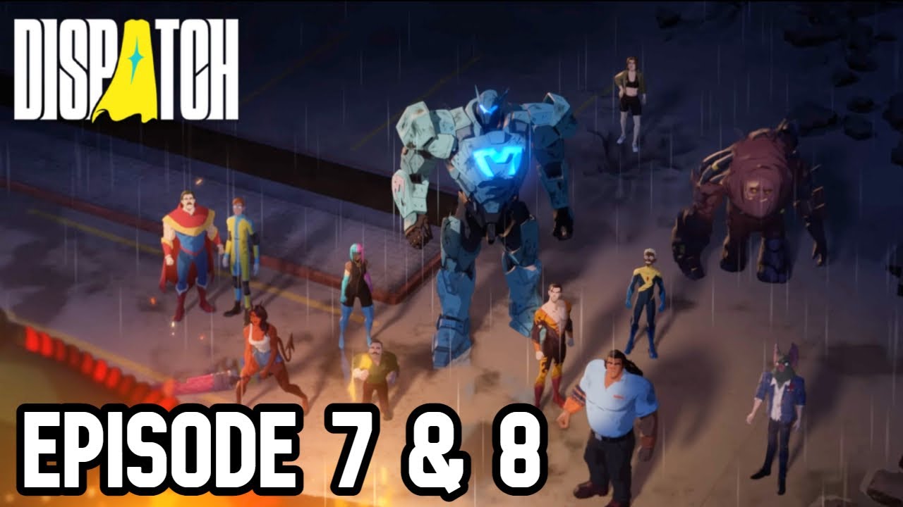 Dispatch: Episodes 7 & 8 Complete Playthrough โ Final Episode ๐ฎ