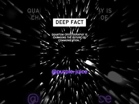 Quantum cryptography is changing the future of communication... #shorts #short #shortvideo #deepfact