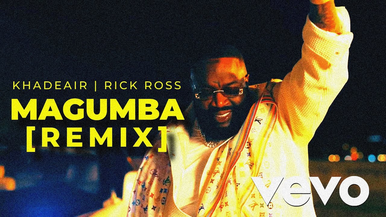 Khadeair ft. Rick Ross - Magumba Remix 🎶 | Official Music Video & Download Links