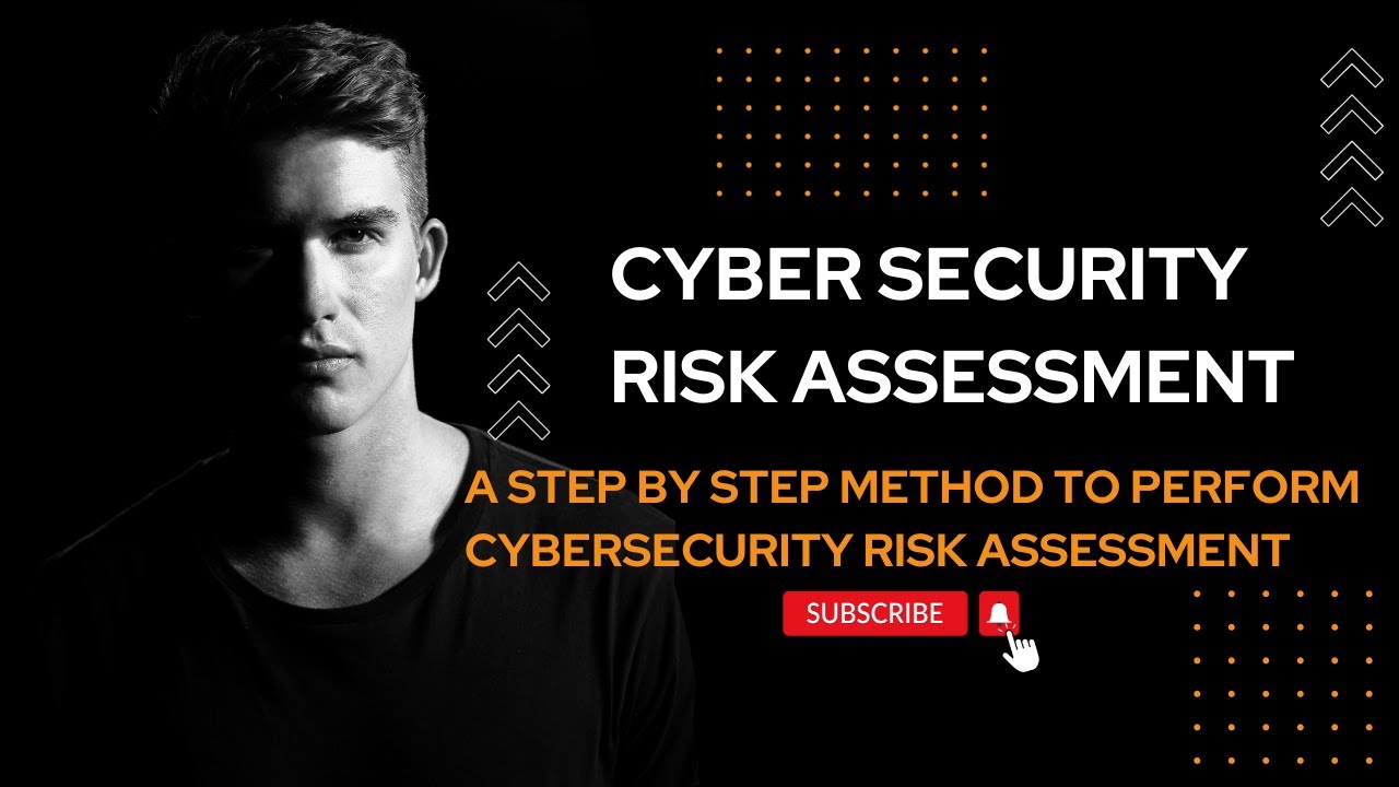 Cybersecurity Risk Assessment: Step-by-Step Guide