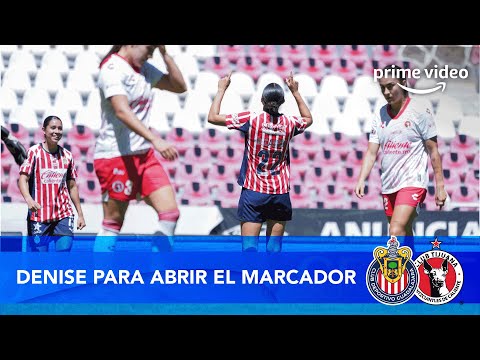 ¡EL MOMENTO DE DENISE! | Chivas Femenil vs Tijiana | Jornada 12 Apertura 2025