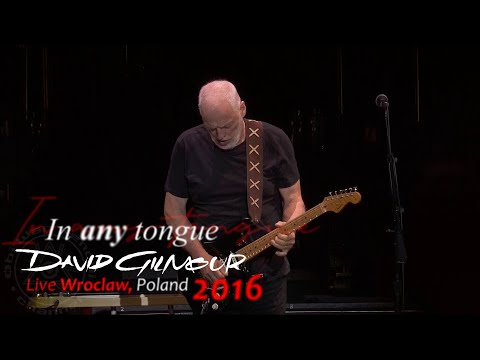 David Gilmour - In Any Tongue | Wroclaw, Poland - June 25th, 2016 | Subs SPA-ENG