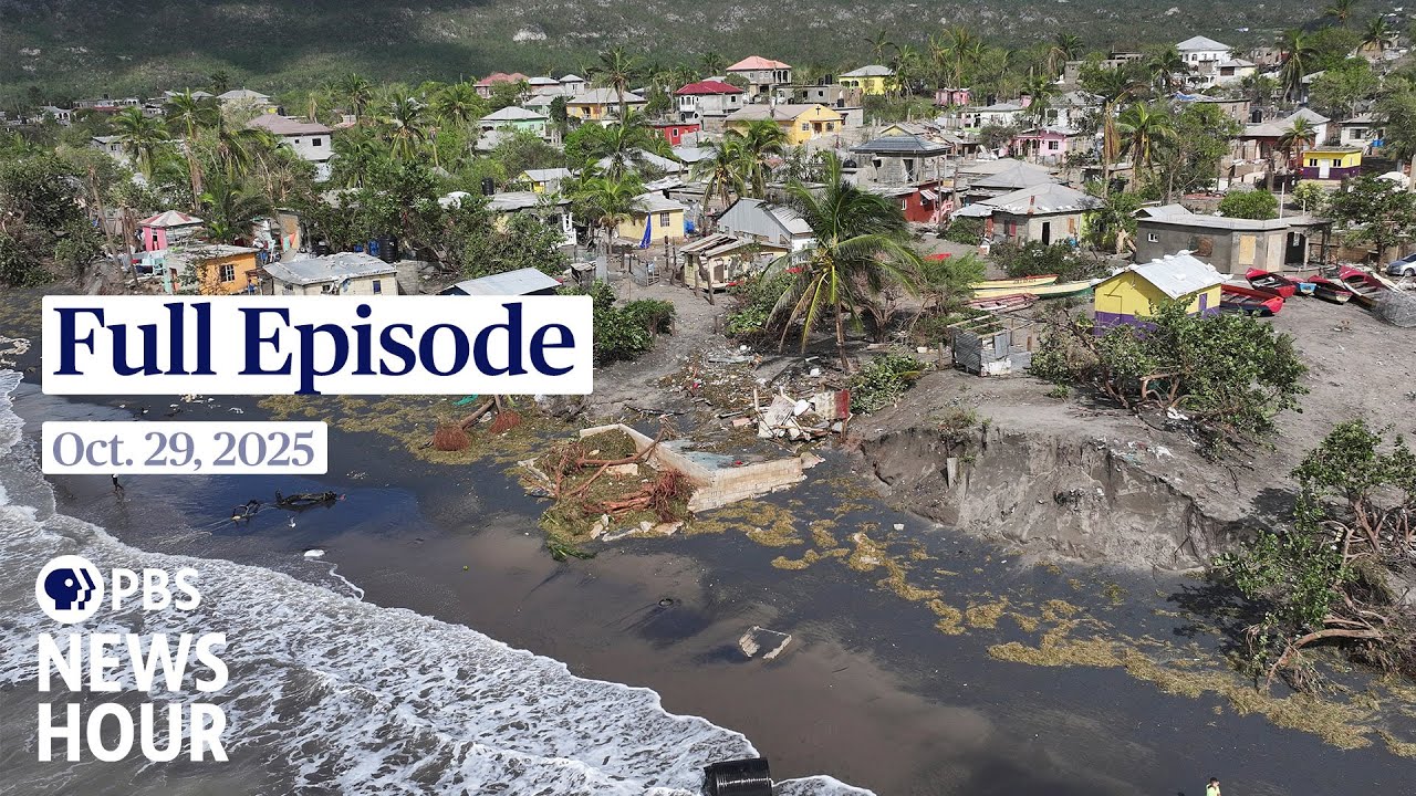 PBS News Hour | October 29, 2025 – Hurricane Melissa Devastates Jamaica & Key Political Updates 🌎