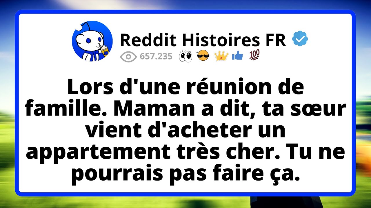Famille : la sœur achète un appartement de luxe 🏢