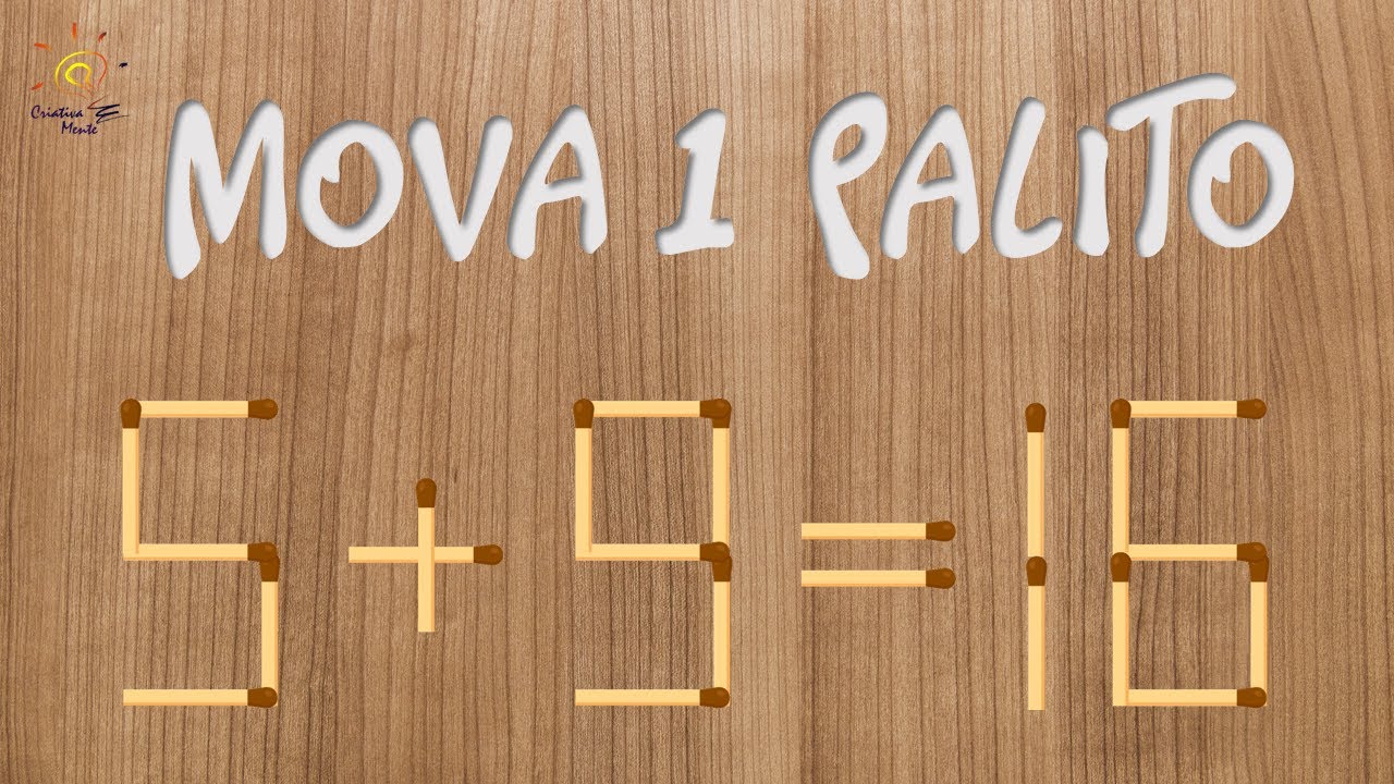 Desafio com Palitos: Mova Apenas 1 para Corrigir 5+9=16! 🧮