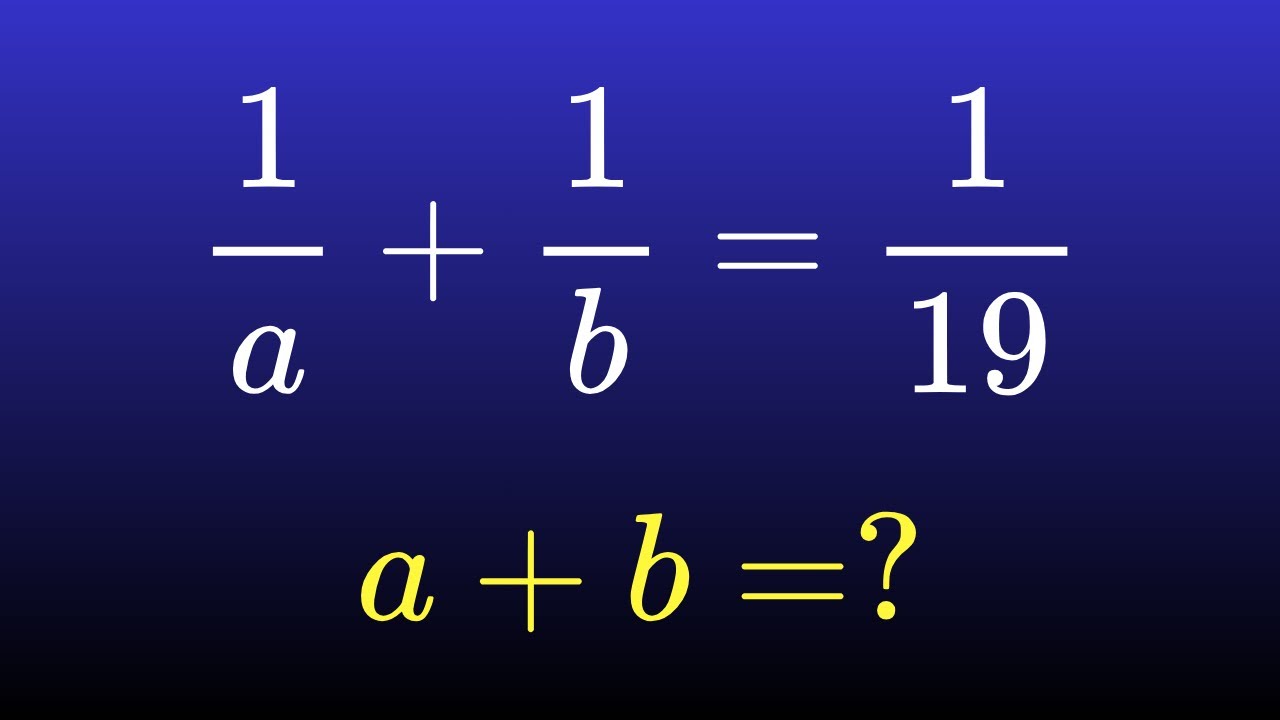 Exploring Algebra: Solving for a + b | Math Olympiad Challenge
