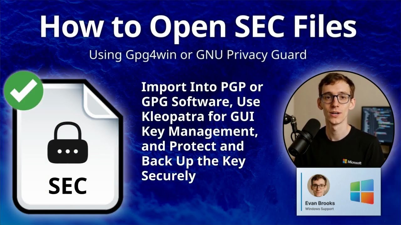 How to Open SEC Files (Gpg4win or GNU Privacy Guard)