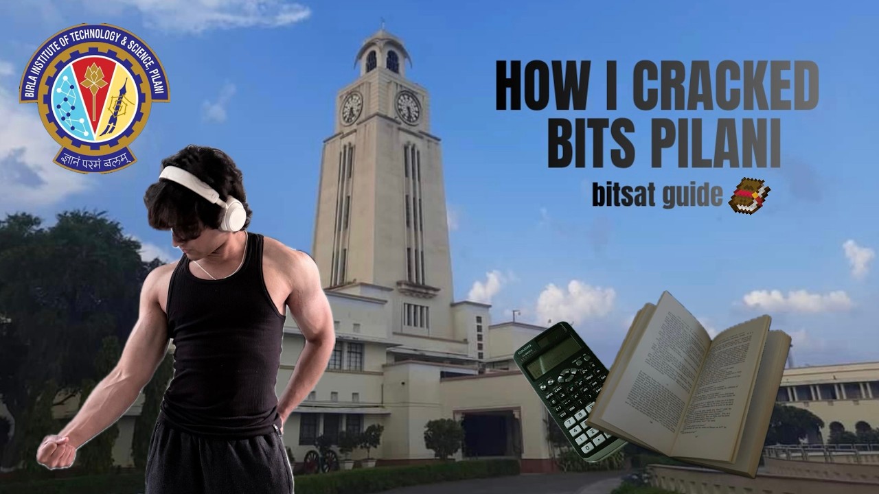 My Journey to BITS Pilani: Tips & Strategies π