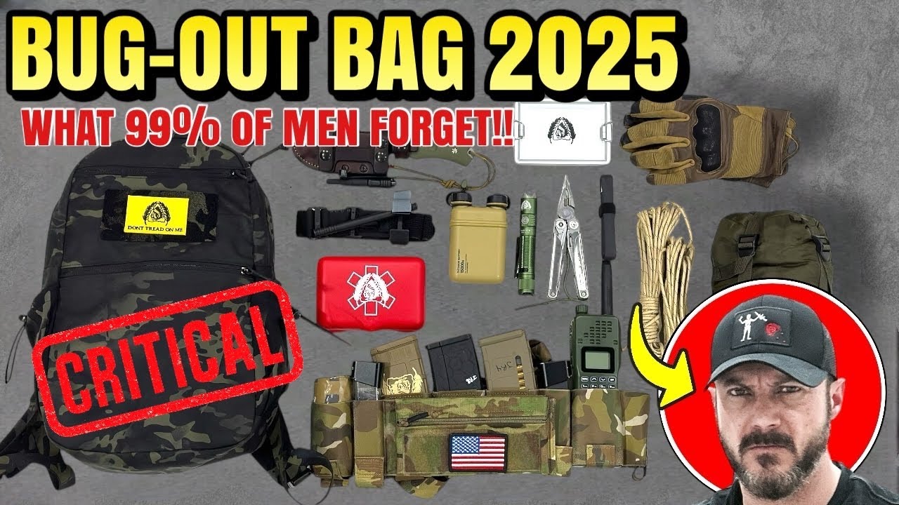 Bug-Out Bag 2025: 99% Men Forget This Gear