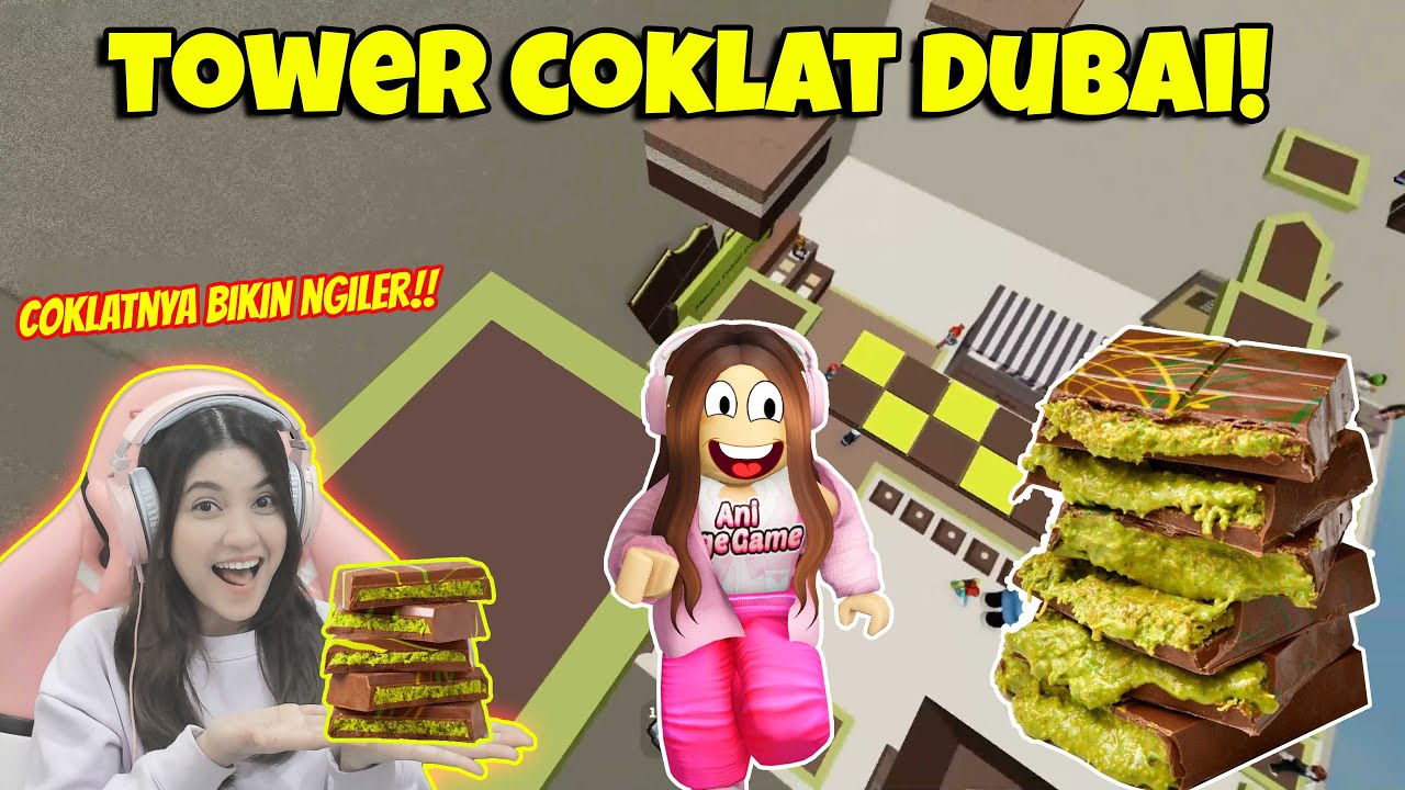 Tamatin Tower Coklat Dubai! ๐ซ Seru Banget!