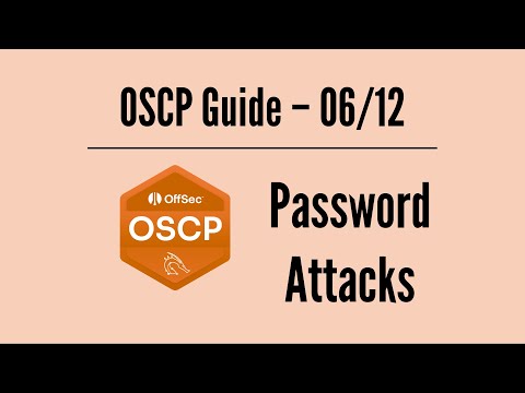 OSCP Guide 06/12 – Password Attacks