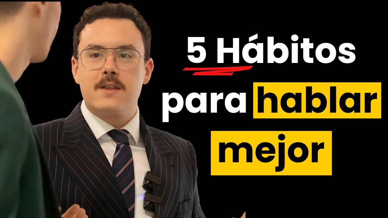 5 Hábitos para comunicar mejor (cómo hablar mejor en público)