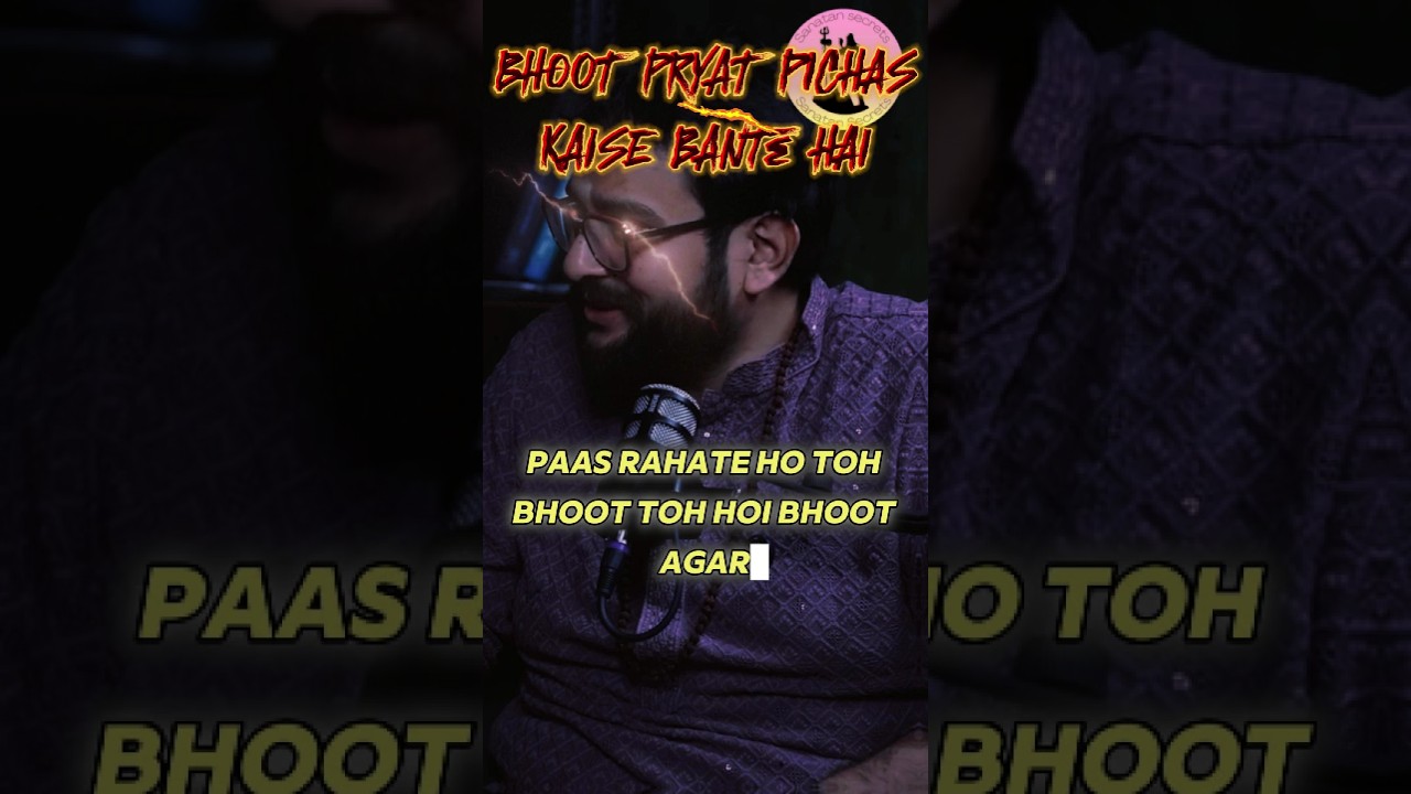 Bhoot, Pret, Pishach & Masaan: What’s the Difference? 👻 | True Horror Explained