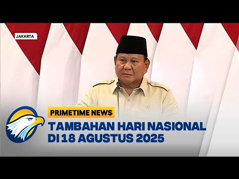 18 Agustus 2025 Jadi Libur Nasional Tambahan ๐