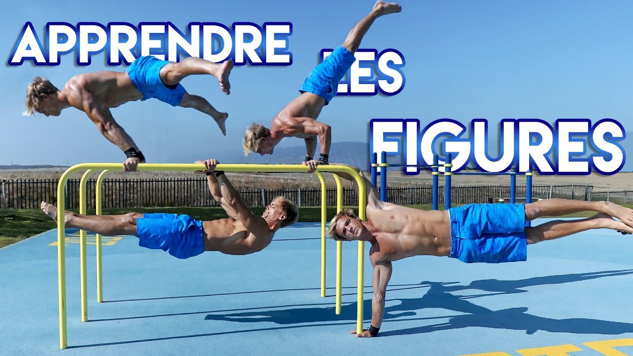 LES FIGURES DE STREET WORKOUT 💥 Ordre, Progressions & Routines