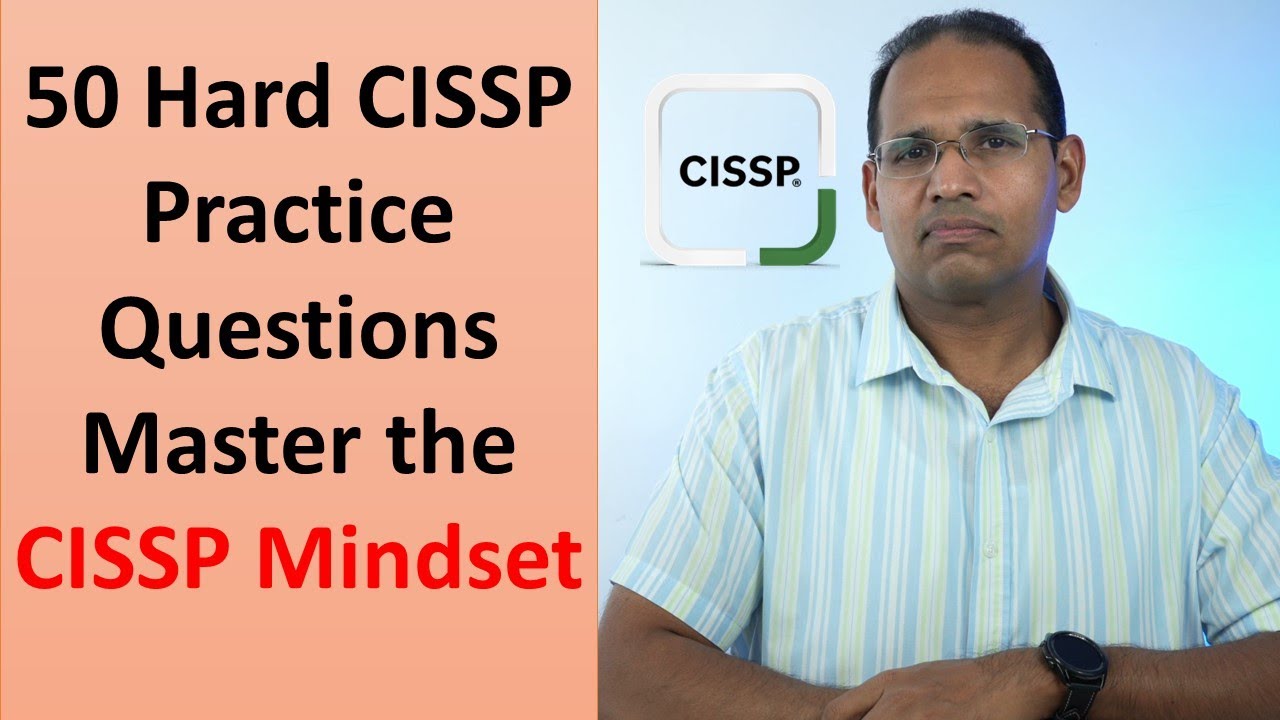 50 Expert CISSP Practice Questions to Boost Your Certification Prep 💡