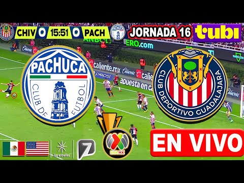 🔴 EN VIVO: PACHUCA vs CHIVAS |✅ TUBI TV | JORNADA 16 LIGA MX 2025 | Donde ver Chivas VS Chivas