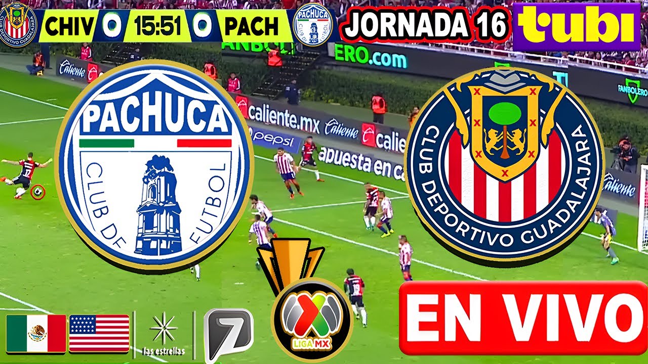 EN VIVO: Pachuca vs Chivas - Jornada 16 Liga MX 2025 ⚽