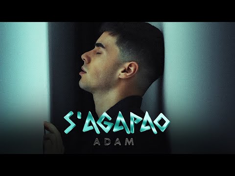 ADAM - S‘AGAPAO / АДАМ - S‘AGAPAO | OFFICIAL 4K VIDEO 2025