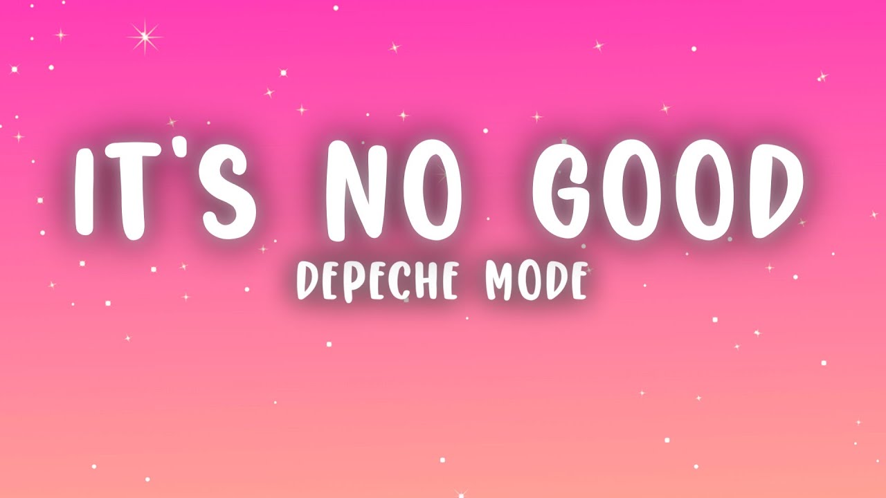 Depeche Mode - It's No Good 🎶 Lyrics & Song Meaning